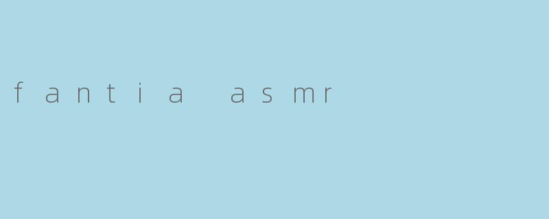 fantia asmr
